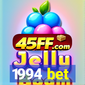 1994 bet